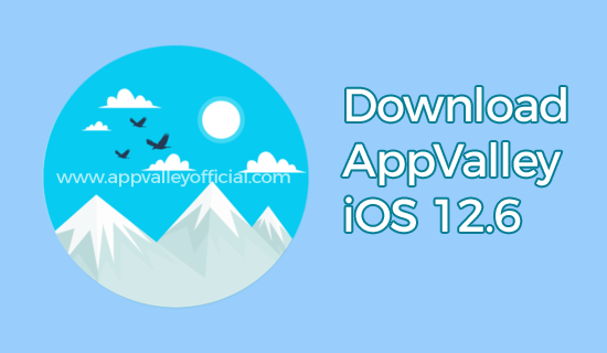 appvalley iOS 12.6